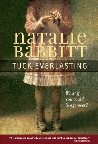 Book Review | Tuck Everlasting by Natalie Babbitt Tuck Everlasting