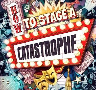 Book Review | How to Stage a Catastrophe by Rebecca Donnelly Book Review | How to Stage a Catastrophe by Rebecca Donnelly