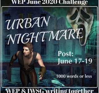 #WEP+IWSG Flash Fiction | Urban Nightmare #30DaysWild urban nightmare