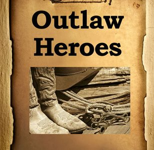 Book Review | Outlaw Heroes #AtoZChallenge2021 outlaw heroes