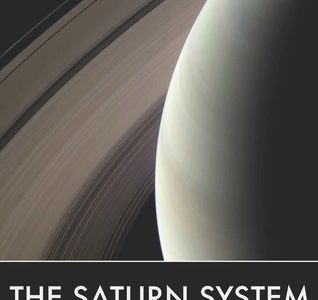 Book Review | The Saturn System: Through the Eyes of Cassini @NASA the Saturn System NASA