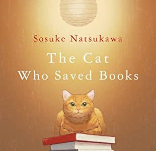 Book Review | The Cat Who Saved Books by Sosuke Natsukawa cat who saved books
