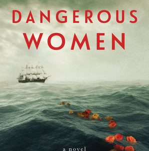dangerous women